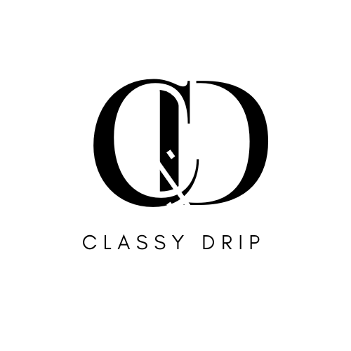 Classy Drip